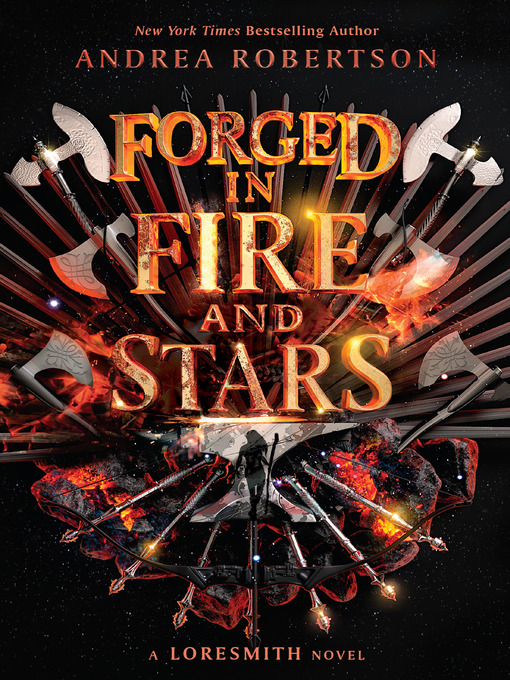Title details for Forged in Fire and Stars by Andrea Robertson - Wait list